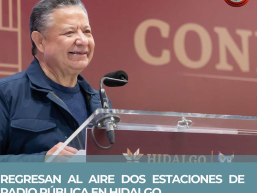 REGRESAN AL AIRE DOS ESTACIONES DE RADIO PÚBLICA EN HIDALGO