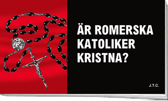 Är Romerska Katoliker Kristna?