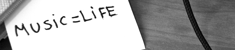 Music = Life