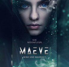 Das Cover von "Maeve - Wind und Wahrheit" ist in grün gehalten. Das Gesicht einer jungen Frau mit leuchtend blauen Augen ist darauf abgebildet. Von rechts oben und rechts unten fließt Wind ins Bild hinein. Es wirkt mystisch und geheimnisvoll.
