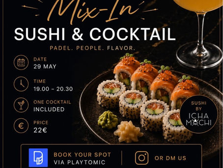 Reserva tu plaza para el nuevo Sushi & Cocktail Mix-In el 29 de mayo en Unicorn Racket Club. Pádel, alta gastronomía y el mejor ambiente desde las 19:00 h.