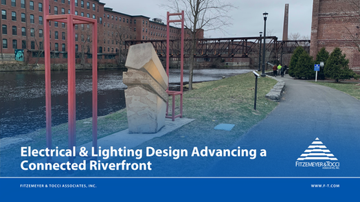 Electrical Design Advancing a Connected Riverfront 