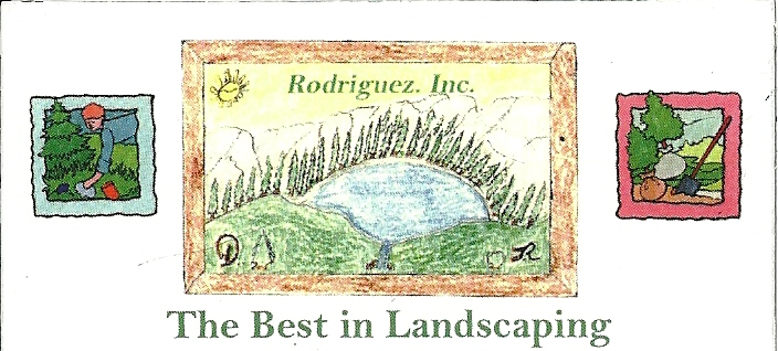 Rodriguez The Best in Landscaping INC