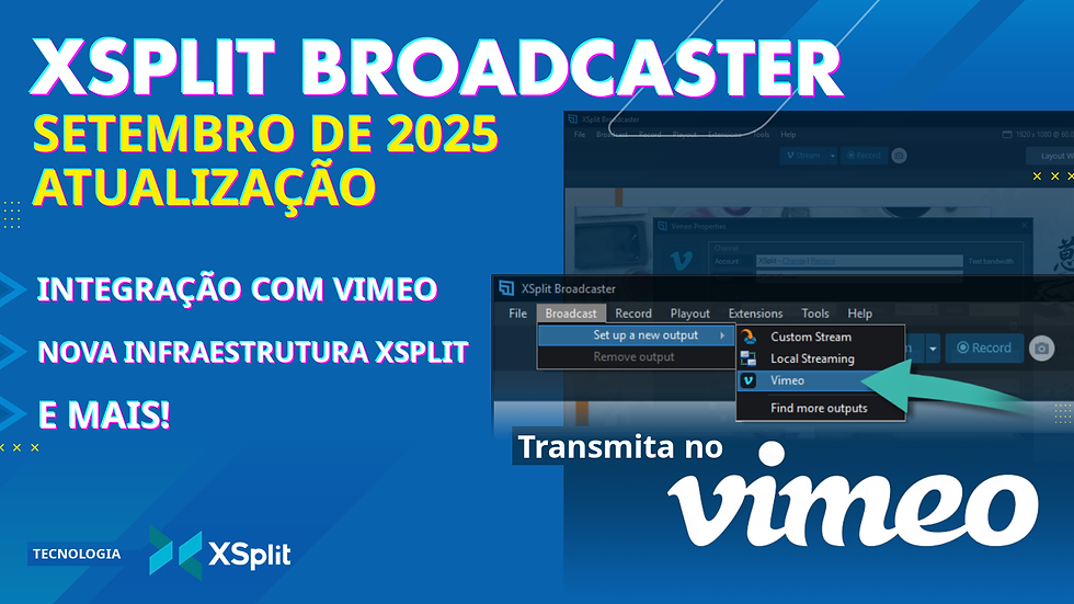 Anúncio da atualização de setembro de 2025 do XSplit Broadcaster. Os recursos incluem integração com o Vimeo e nova infraestrutura. Design em tons de azul.