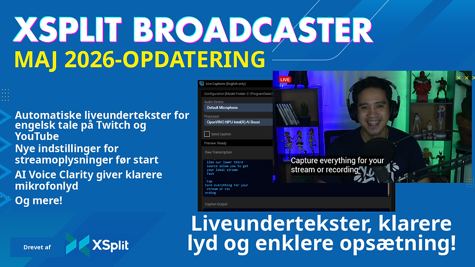 Cover for XSplit Broadcasters maj 2026-udgivelse med Live Captions-demo og højdepunkter om undertekster, lyd og streamopsætning.