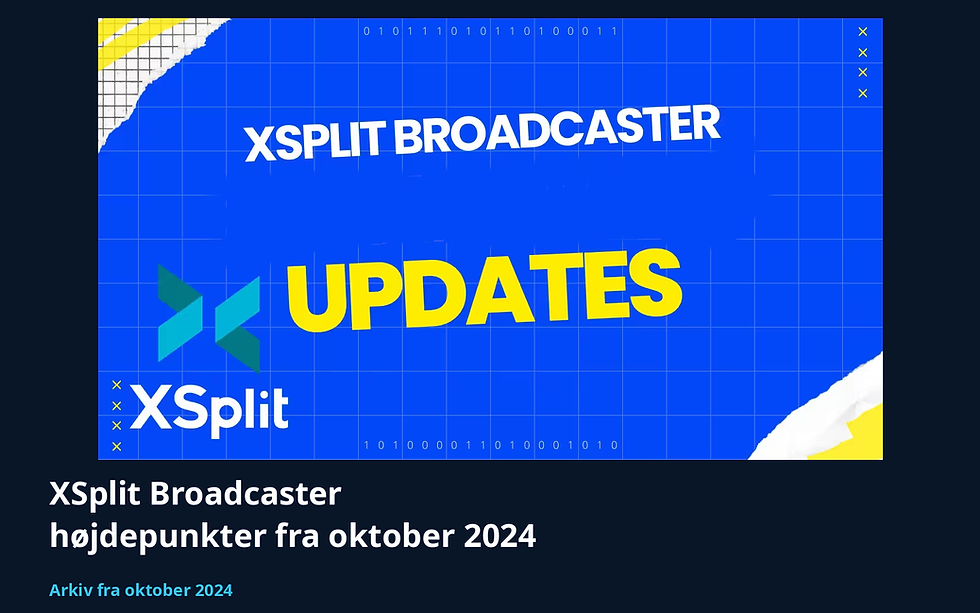 Banner om produktopdateringen til XSplit i oktober 2024