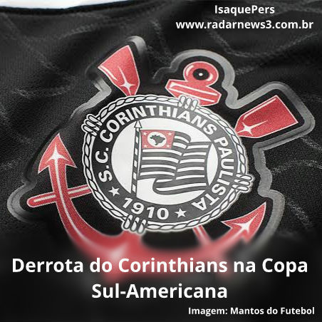 Derrota do Corinthians na Copa Sul-Americana