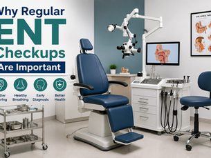 Why Regular ENT Checkups Are Important