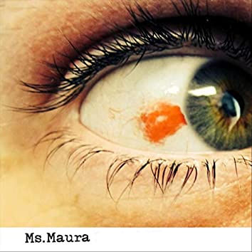 Ms. Maura - The First Five Years
Producer, Engineer, Mixing Engineer, Mastering Engineer