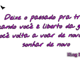 Deixe o passado pra traz