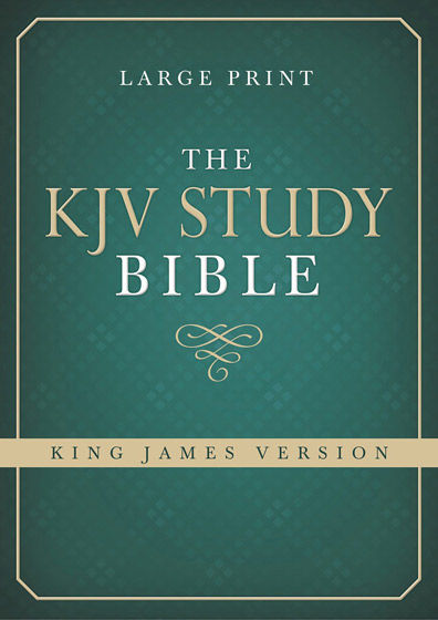 The KJV Study Bible Large Print Hardback