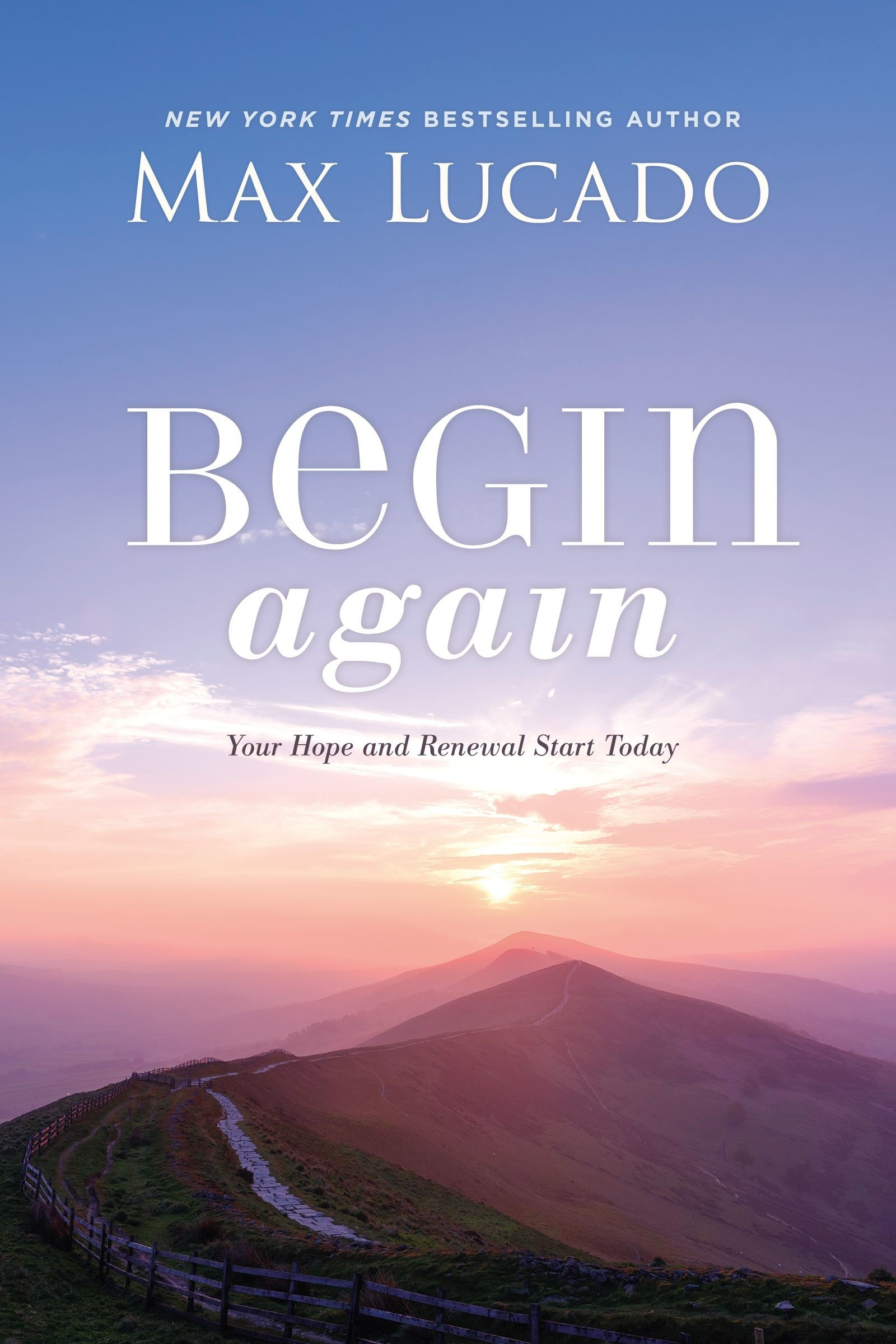Begin Again Paperback by Max Lucado