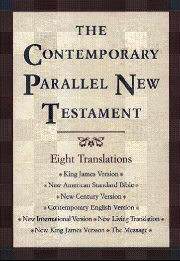 KJV / NASB / NCV / CEV / NIV / NLT / NKJV / The Message Parallel New Testament: