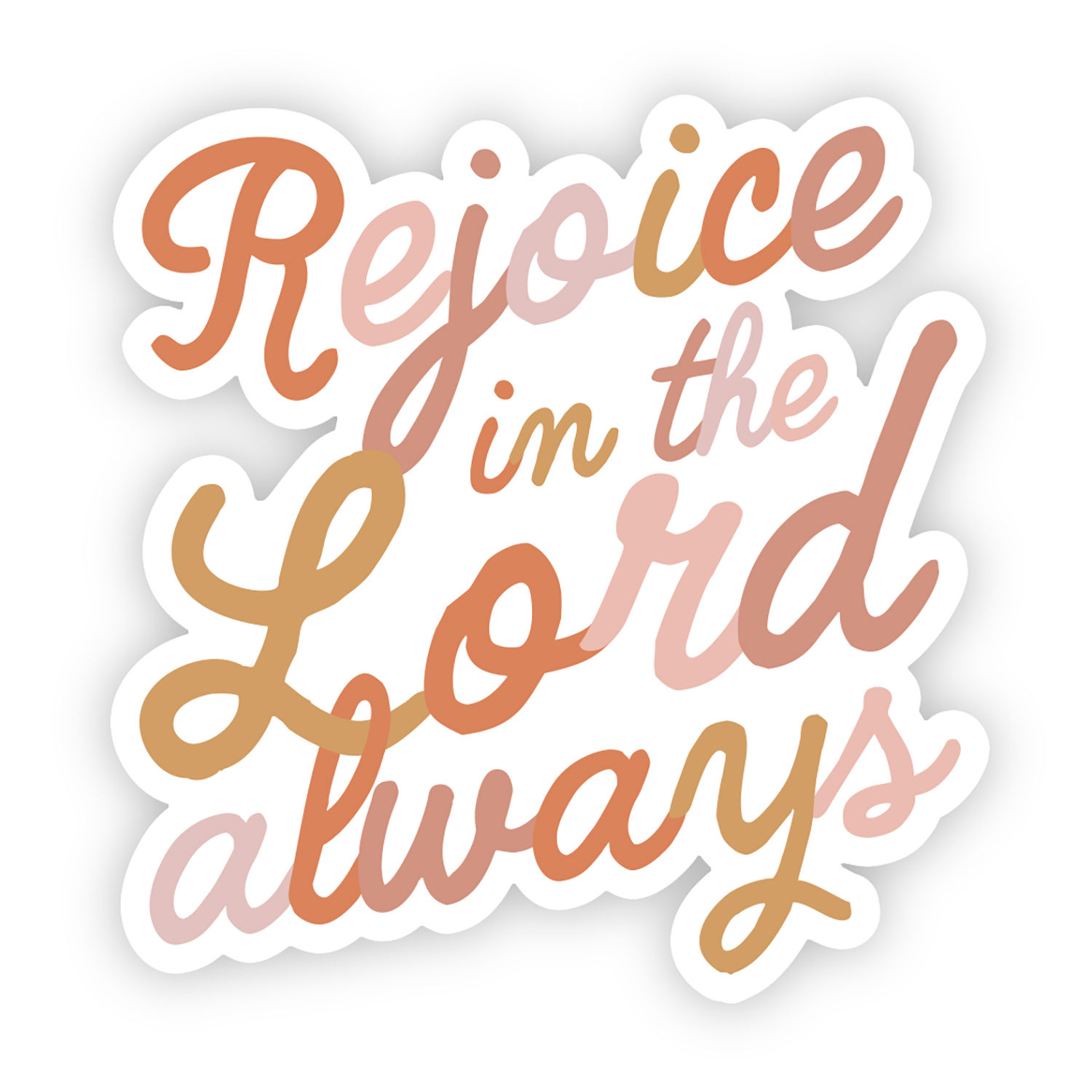 Vinyl Sticker – Rejoice in the Lord