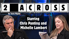 2 Across starring Michelle Lambert and Chris Panting