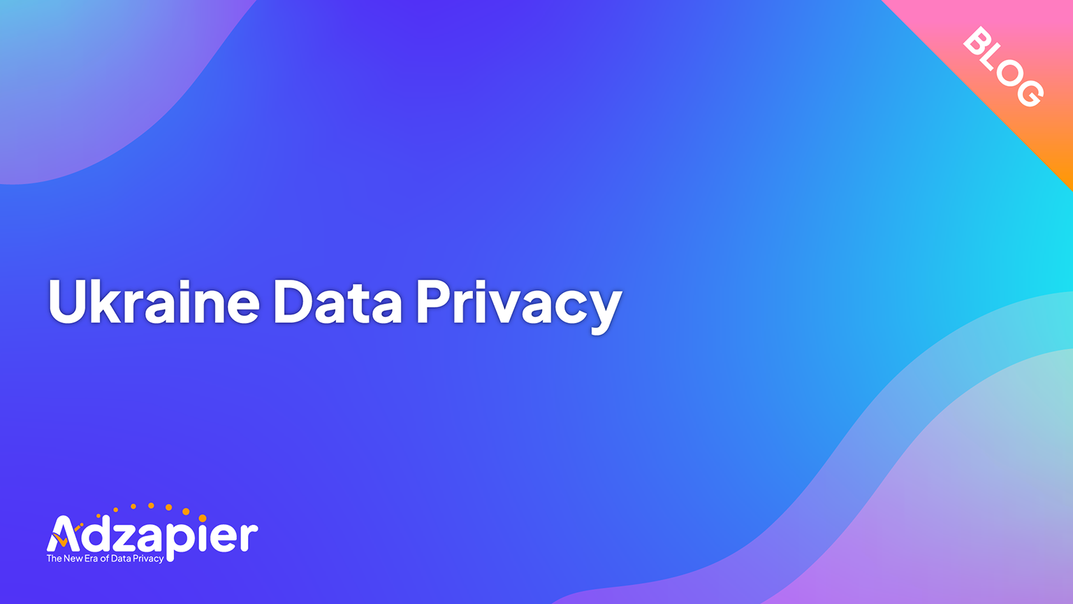 Ukraine Data Privacy