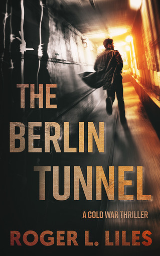 NEW RELEASE - The Berlin Tunnel