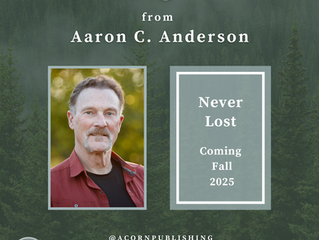 COMING SOON: Never Lost, by Aaron C. Anderson!