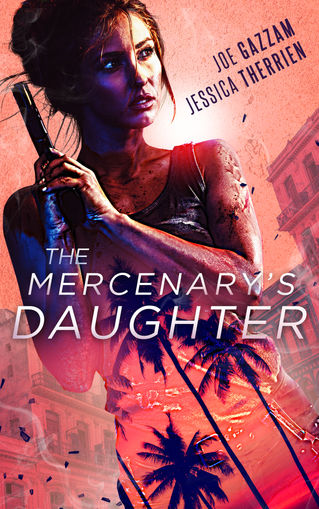 COVER REVEAL - The Mercenary's Daughter by Jessica Therrien