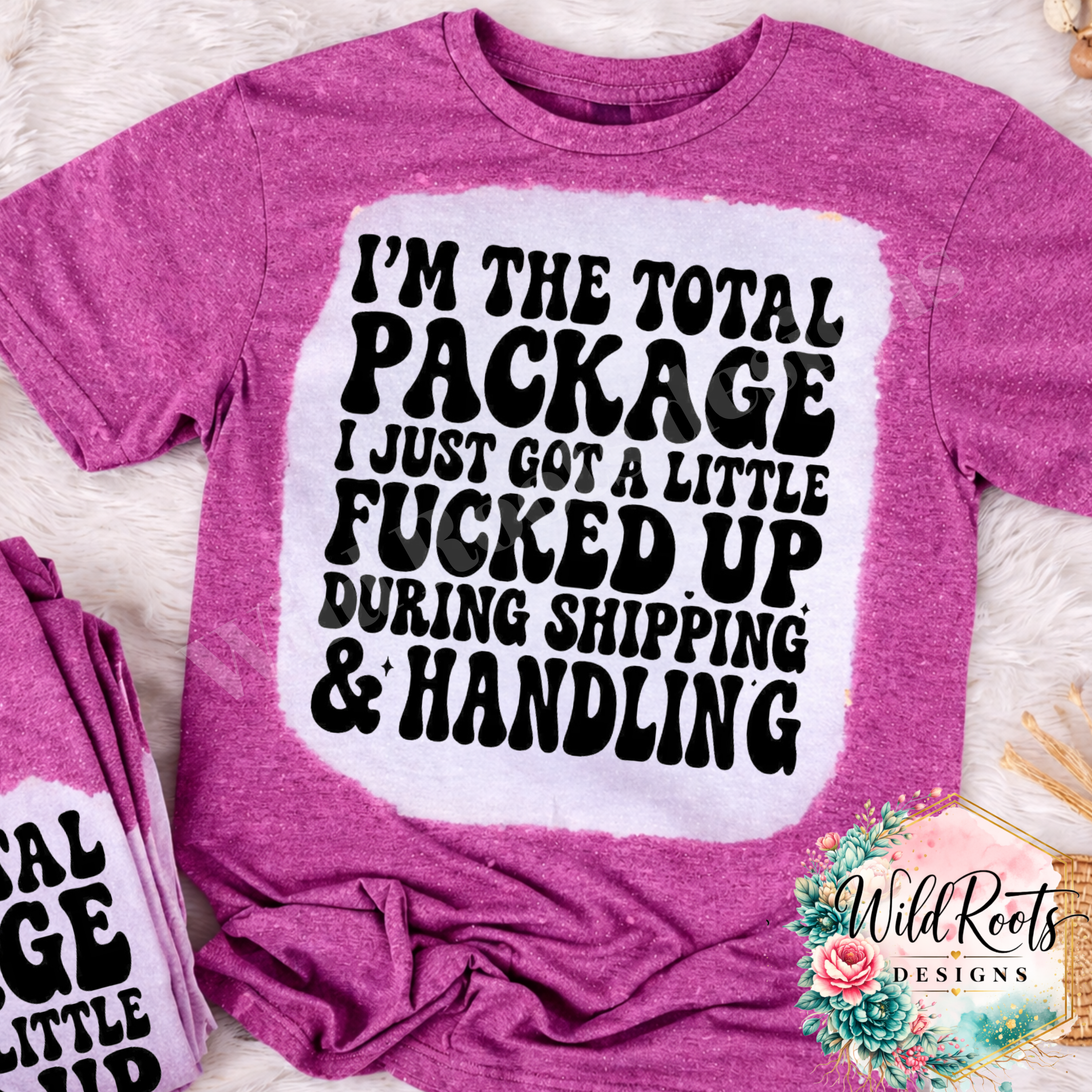 I'm the Total Package Graphic Tee