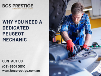 Why You Need a Dedicated Peugeot Mechanic