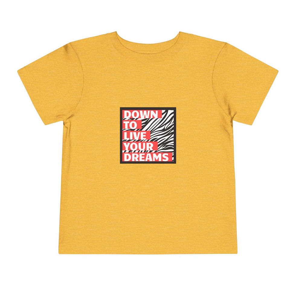 Thumbnail: Toddler Down To Live Your Dreams