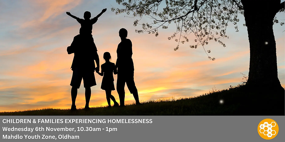 Network Event - Family Homelessness in Greater Manchester