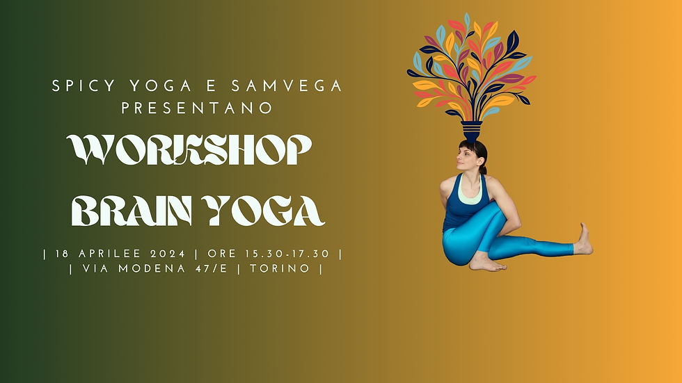 Brain Yoga - workshop pratico per un cervello giovane e attivo