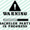 Thumbnail: Warning Bachelor Party In Progress Decal, Groom Party, Despedido De Soltero