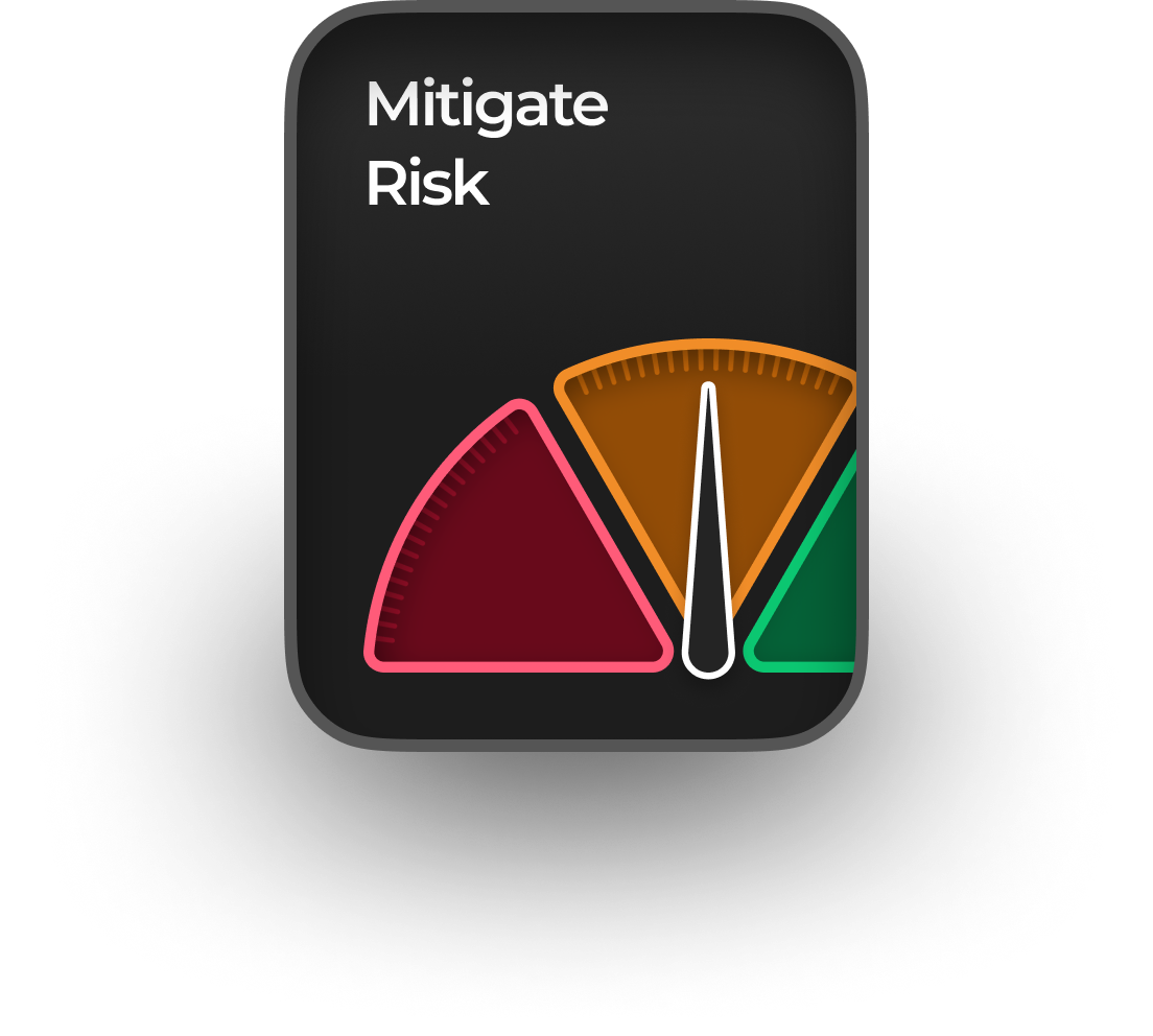 Mitigate Risk