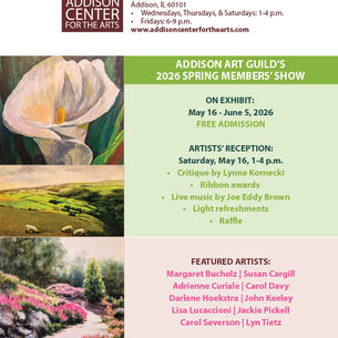 5/16/2026 Ribbon Presentation & Reception at Addison Art Guild's 2026 Spring Members' Show -- Public Welcome!