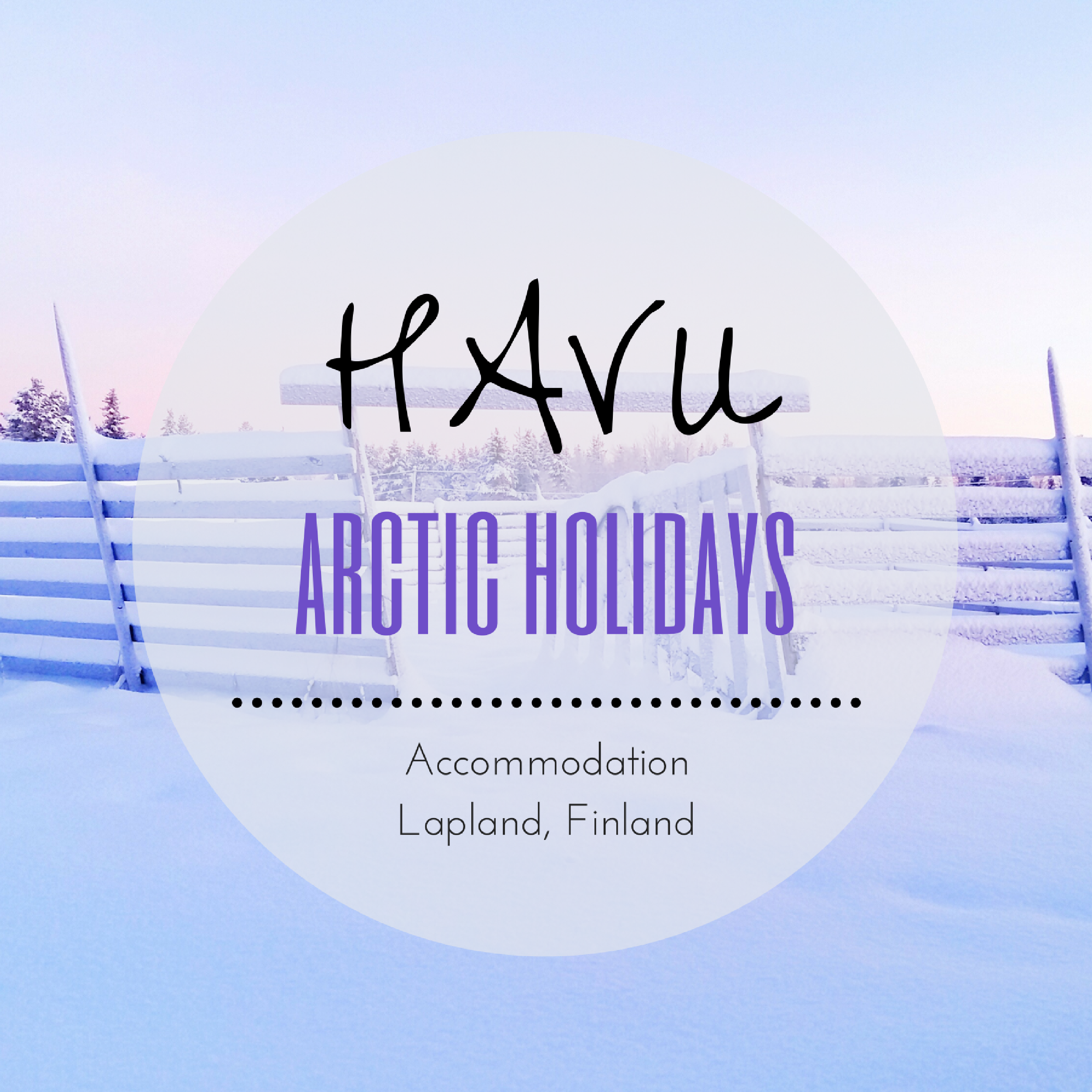 Havu Arctic Holidays in Kaukonen, Finland