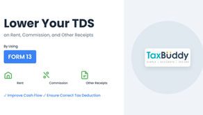 Lower TDS on Rent, Commission, and Other Receipts Using Form 13