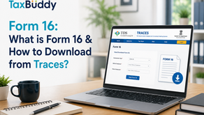 Form 16: What is Form 16 & How to Download from Traces?