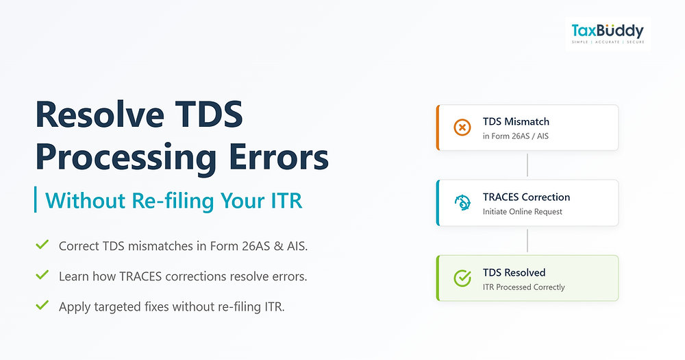 Resolve TDS Processing Errors Without Re-filing ITR