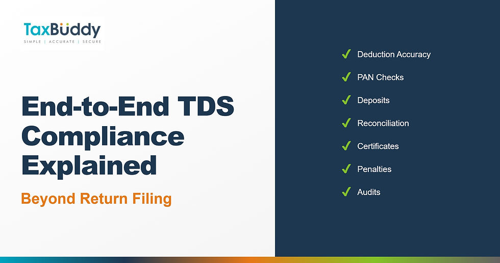 What End-to-End TDS Compliance Covers Beyond Just Filing Returns