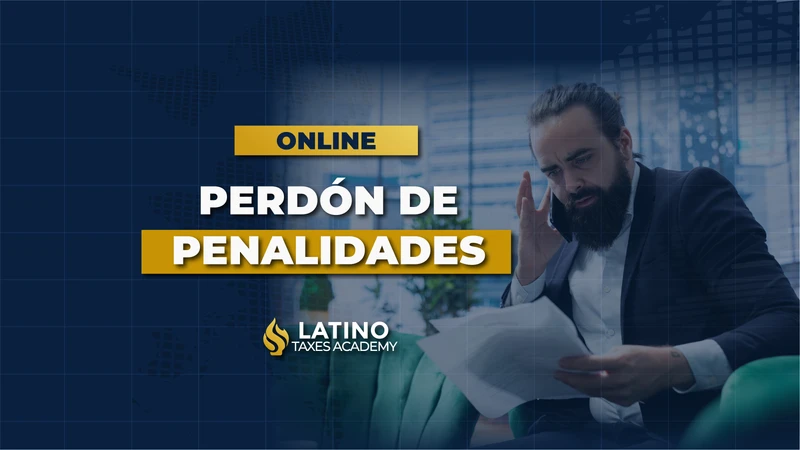 Portada del curso de Perdon de Penalidades de Latino Taxes Academy