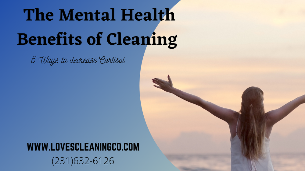 The Mental Health Benefits of Cleaning.