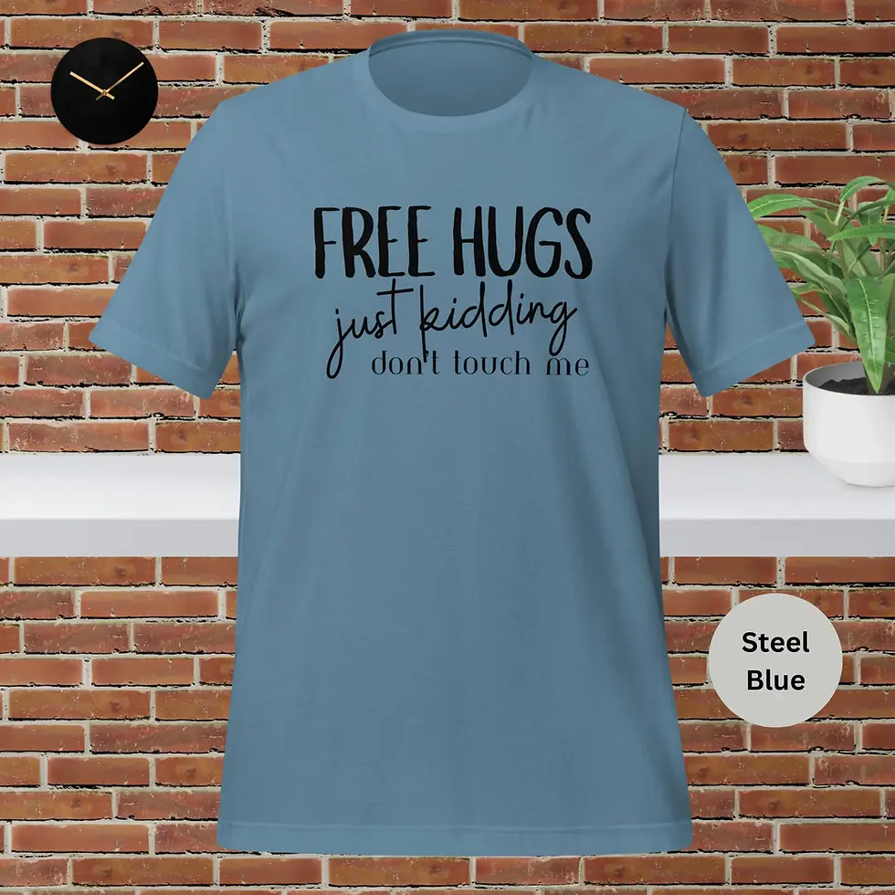 Thumbnail: Funny Quote T-Shirt: "Free Hugs - Just Kidding" Unisex Tee