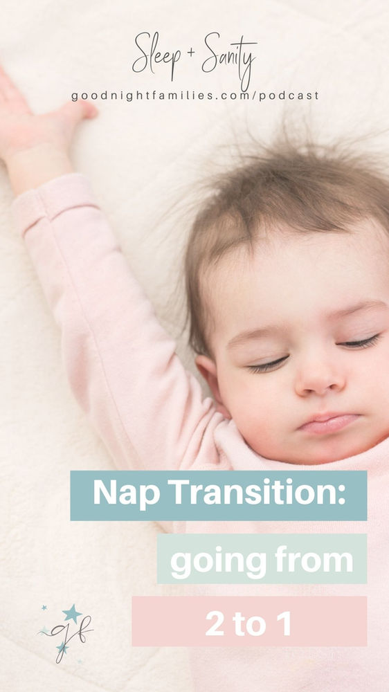 When and How to Transition to ONE Nap
