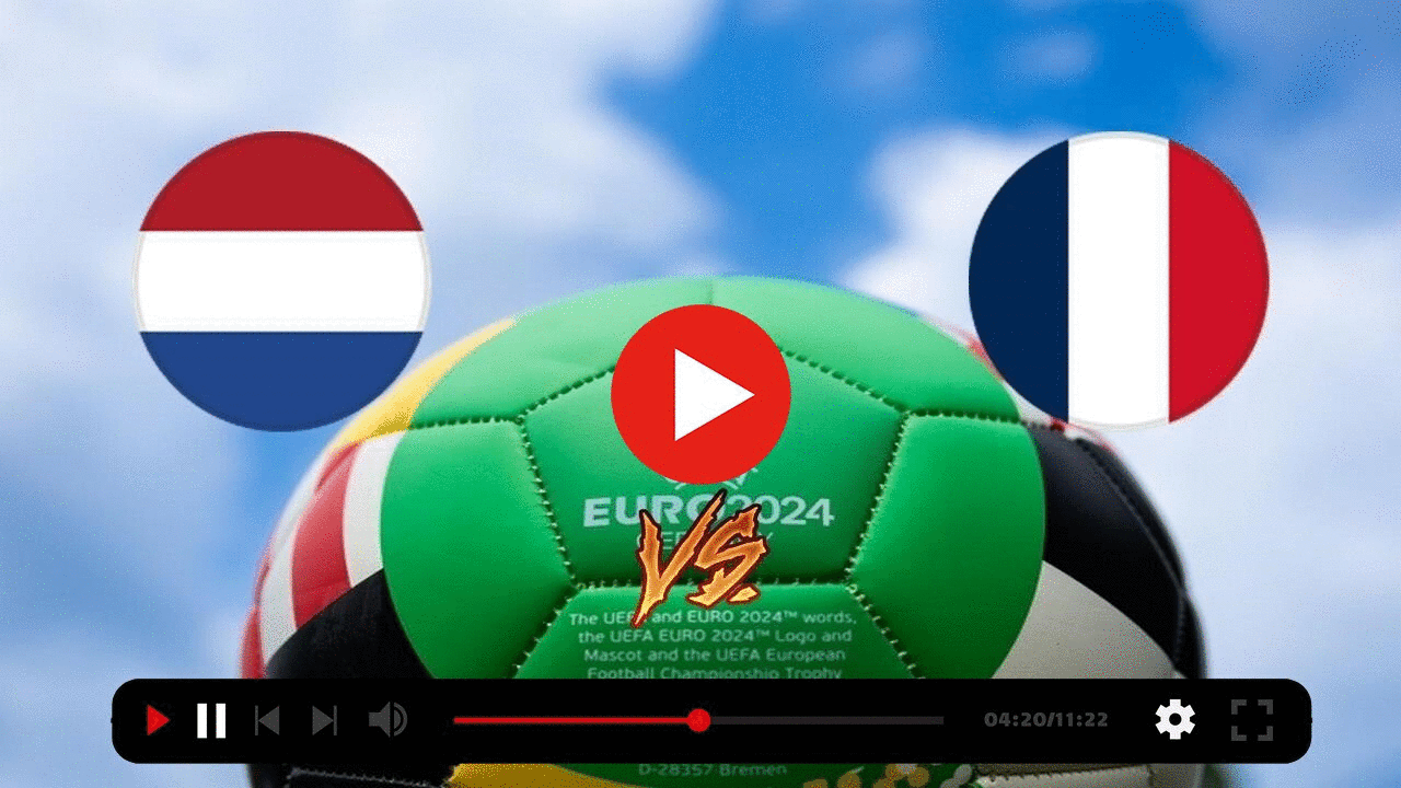 Netherlands vs France live stream 21 June 2024 Livestream TV The