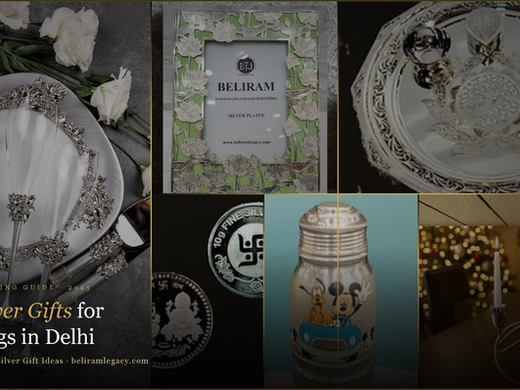 Best Silver Gifts for Weddings in Delhi (2026 Guide) by beliram legacy