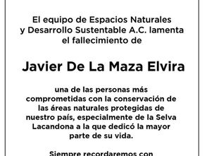 Espacios Naturales y Desarrollo Sustentable lamenta el fallecimiento de Javier de la Maza