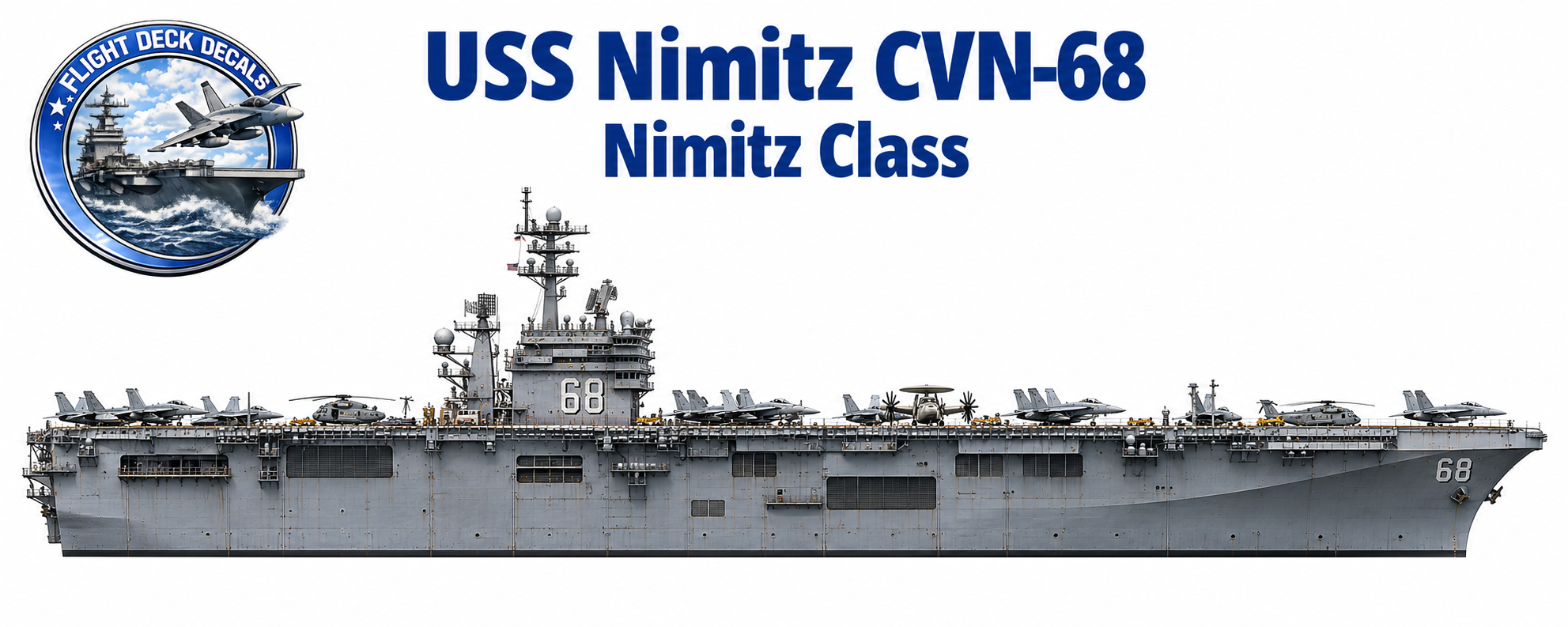 1:3000 USS Nimitz CVN-68 Nimitz-class aircraft carrier decal set with ship profile.