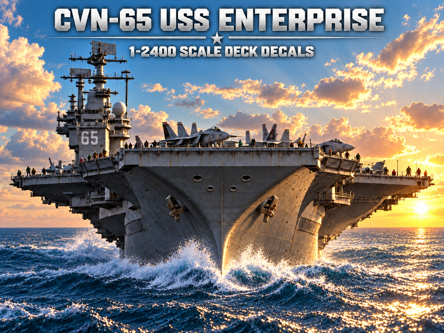 USS Enterprise CVN-65 aircraft carrier at sea with aircraft on deck, pictured for 1-2400 scale deck decals