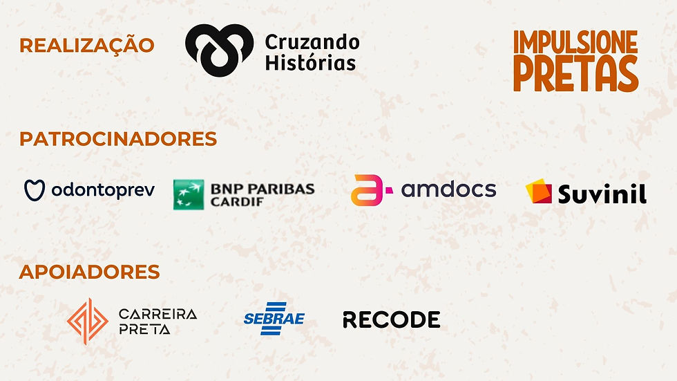 Odontoprev, BNP Paribas Cardif, Amdocs, Suvinil, Carreira Preta, Sebrae e Recode