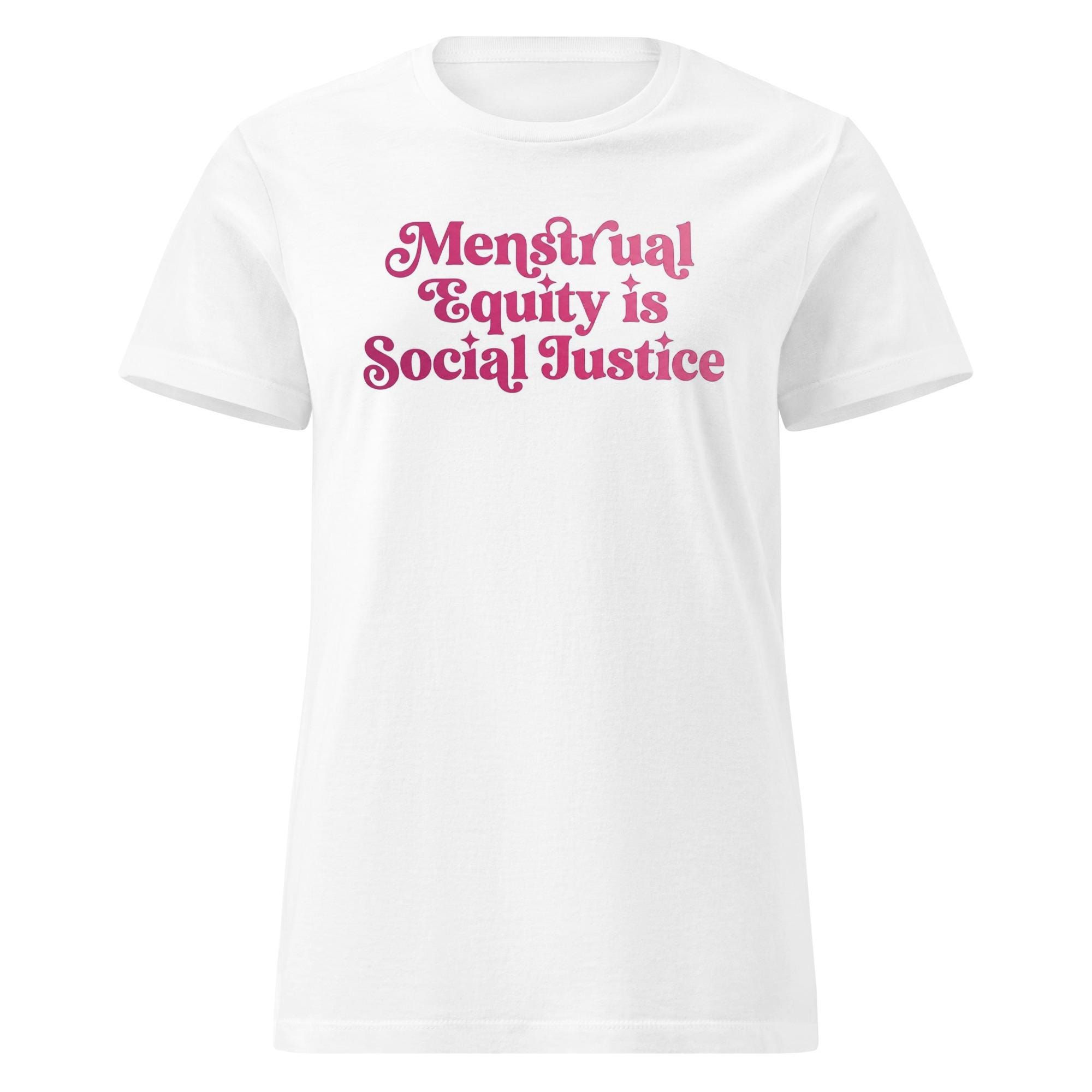 Menstrual Equity is Social Justice