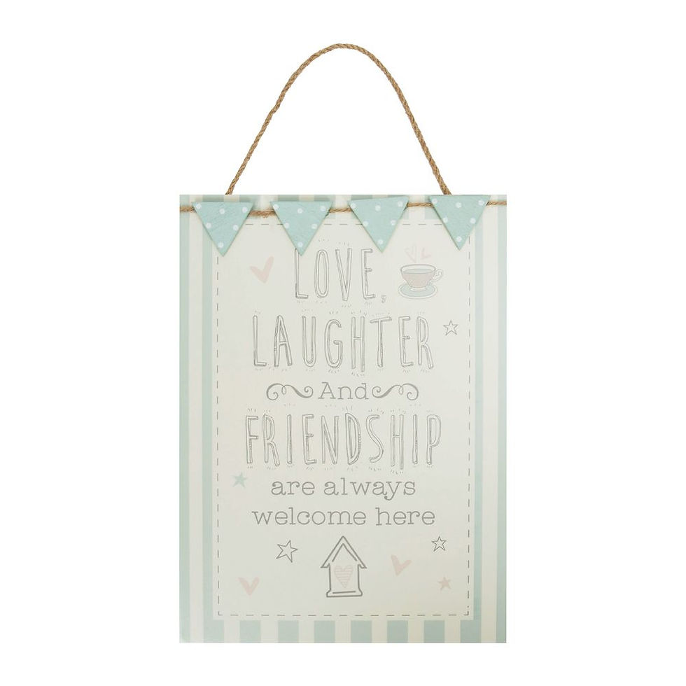 Love Life ' Love, Laughter and Friendship' Hanging Plaque