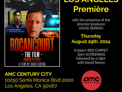 “ROCANCOURT, The Film” U.S Premieres in Los Angeles at AMC Century City