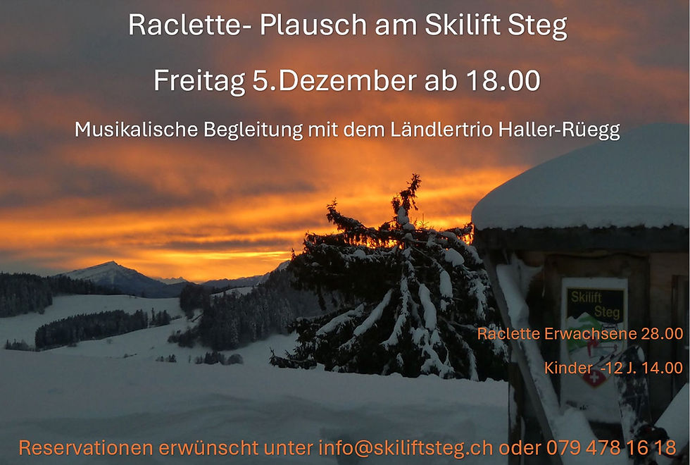 Skilift Steg, Flyer Racletteplausch, 2025.12.05